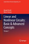 Linear and Nonlinear Circuits: Basic & Advanced Concepts