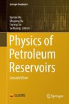 Physics of Petroleum Reservoirs