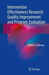 Intervention Effectiveness Research: Quality Improvement and Program Evaluation