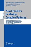 New Frontiers in Mining Complex Patterns