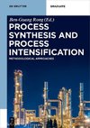 Process Synthesis and Process Intensification