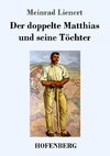 Der doppelte Matthias und seine Töchter