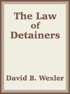 Law of Detainers, The