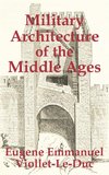 Military Architecture of the Middle Ages