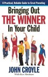 Bringing Out the Winner in Your Child