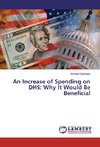 An Increase of Spending on DHS: Why It Would Be Beneficial