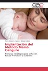 Implantación del Método Mamá Canguro