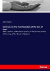 Sermons on the manifestation of the Son of God