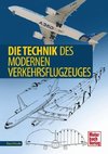 Die Technik des modernen Verkehrsflugzeuges