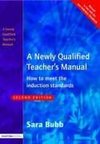 Bubb, S: Newly Qualified Teacher's Manual