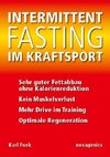 Intermittent Fasting im Kraftsport