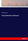 Early landmarks of Syracuse