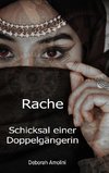 Rache. Schicksal einer Doppelgängerin