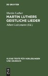 Martin Luthers geistliche Lieder