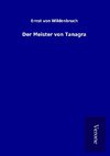 Der Meister von Tanagra