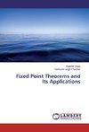 Fixed Point Theorems and Its Applications