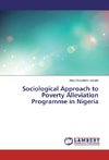 Sociological Approach to Poverty Alleviation Programme in Nigeria