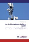 Vertical handover decision (VHD)