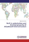 Built in polarization and thermal property of AlGaN/GaN heterostructure