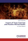 Impact of Yogic Exercises and Positive Mental Health