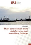 Étude et conception d'une plateforme de quai amovible et flottante