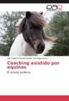 Coaching asistido por equinos