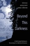 Beyond This Darkness