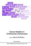 Cosmic Radiation in Contemporary Astrophysics