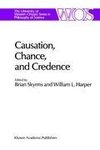 Causation, Chance and Credence