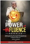 The Power Of Influenced Revealed