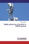 Radio planning of uplink in UMTS system