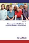 Managerial Problems In Overcrowded Classrooms