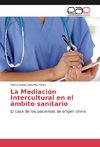 La Mediación Intercultural en el ámbito sanitario