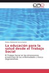 La educación para la salud desde el Trabajo Social