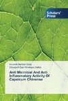 Anti Microbial And Anti Inflammatory Activity Of Capsicum Chinense