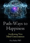 Path-Ways to Happiness