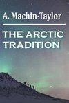 THE ARCTIC TRADITION