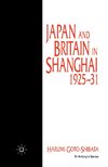 Japan and Britain in Shanghai, 1925-31