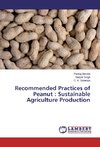 Recommended Practices of Peanut : Sustainable Agriculture Production