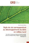 Style de vie correspondant au développement durable en milieu rural