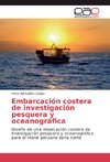 Embarcación costera de investigación pesquera y oceanográfica