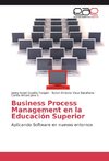 Business Process Management en la Educación Superior