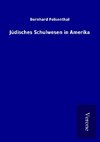 Jüdisches Schulwesen in Amerika