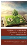 Adolescent Literature as a Complement to the Content Areas