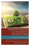 Adolescent Literature as a Complement to the Content Areas