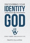 Discovering your Identity in God