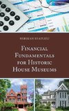 Financial Fundamentals for Historic House Museums