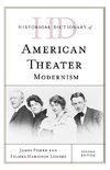 Historical Dictionary of American Theater