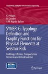 SYNER-G: Typology Definition and Fragility Functions for Physical Elements at Seismic Risk