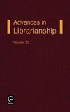 Advances in Librarianship Volume 22